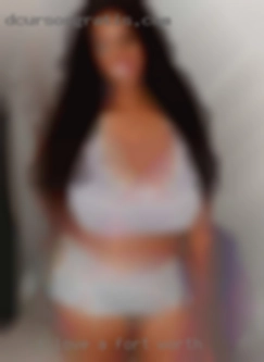 I LOVE Fort Worth A HOT FEMALE BODY!