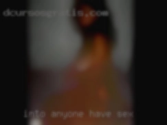 Into anyone to have sex and anything .