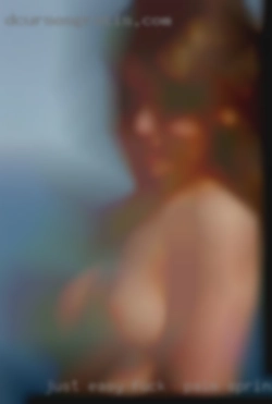 Just easy going and loves fuck in Palm Springs outdoors.
